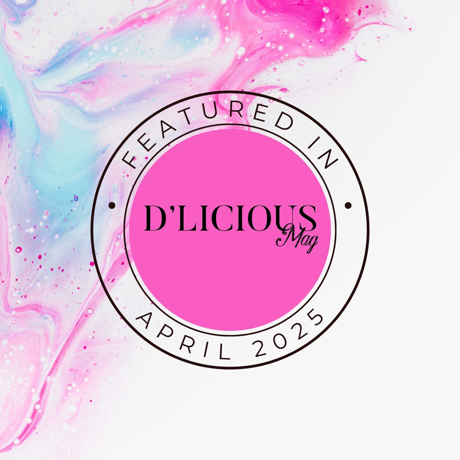 Logo to show that one of Louise's cakes was featured in the D'Licious Mag April 2025 issue